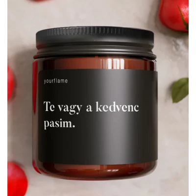 Yourflame Te vagy a kedvenc pasim illatgyertya